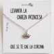 Levanta la cabeza Princesa...  ...que se te cae la corona!